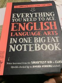 【预订】Everything You Need to Ace English Language Arts in One Big Fat Notebook: The Complete Middle School Study Guide 正版美国中学生优等生笔记英语语言艺术 英语原版 美国少年学霸超级笔记