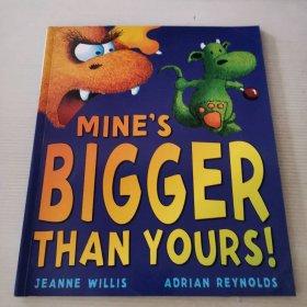 Mine's Bigger than Yours!英文原版繪本 9781842708637