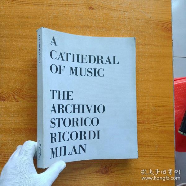 A CATHEDRAL OF MUSIC   THE ARCHIVIO STORICO RICORDI MILAN  大16开【内页干净】