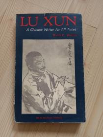 LU XUN (A Chinese Writer for All Time)  文豪鲁迅 英文版 内有一张勘误纸片 书籍边沿有磨白痕迹 净重0.35公斤 具体见描述 二手书籍卖出不退换