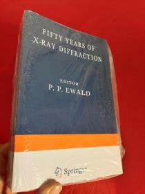 Fifty Years of X-Ray Diffraction        (小16开 )   【详见图】