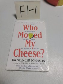 Who Moved My Cheese?：An Amazing Way to Deal with Change in Your Work and in Your Life 未拆封