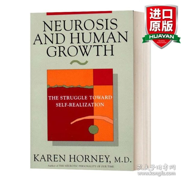 Neurosis and Human Growth: The Struggle Toward Self-realization