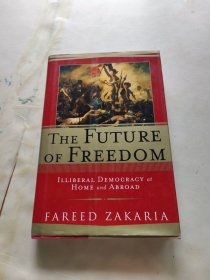 The Future of Freedom: Illiberal Democracy at Home and Abroad