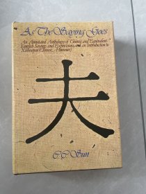 As the saying goes: An annotated anthology of Chinese and equivalent English sayings and expressions夫