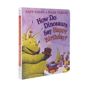 How Do Dinosaurs Say Happy Birthday? 恐龙怎样说生日快乐 家有恐龙习惯养成绘本
