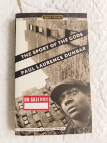 PAUL LAURENCE DUNBAR:THE SPORT OF THE GODS