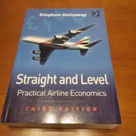 Straight and Level: Practical Airline Economics