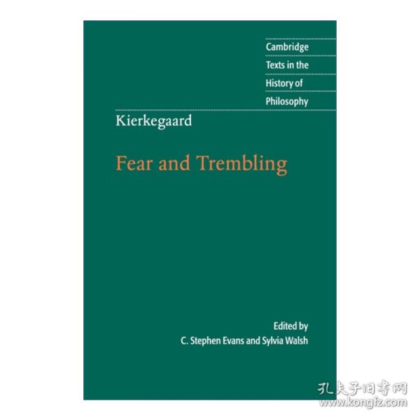 Kierkegaard:FearandTrembling(CambridgeTextsintheHistoryofPhilosophy)