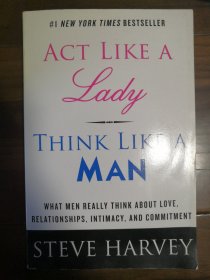 Act Like A Lady, Think Like A Man像女人一样行动，像男人一样思考 英文原版