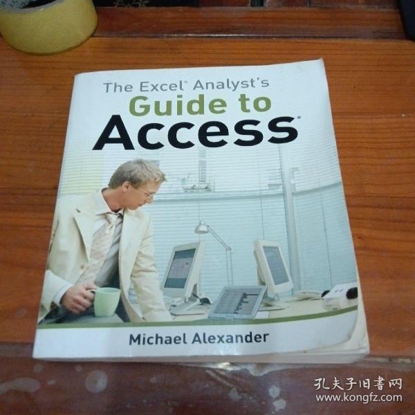 The Excel Analyst's Guide to Access