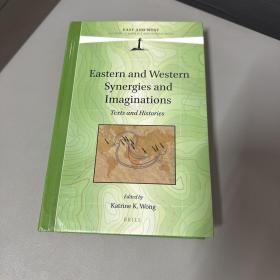 Eastern and western synergies and imaginations texts and histories