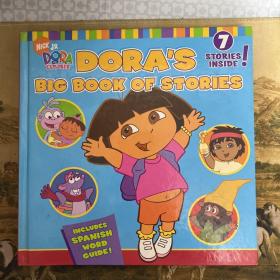 Dora's Big Book of Stories: 7 Stories Inside! : Includes Spanish Word Guide! (Dora the Explorer)