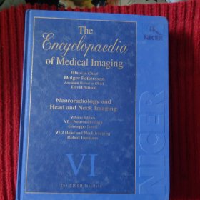 The Encyclopedia of Medical Imaging. Volume 6神经放射学和头颈部成像