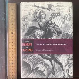 from demon to darling a legal history of wine 从恶魔到宠儿 英文原版精装