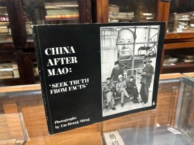 最早版本  中国1976—1983：CHINA AFTER MAO   这些珍贵图片最早于1983年由英国企鹅出版社出版