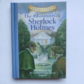 Classic Starts: The Adventures of Sherlock Holmes柯南道尔《福尔摩斯》9781402712173