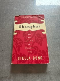 Shanghai：The Rise and Fall of a Decadent City 1842-1949