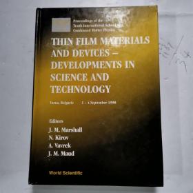 THIN FILM MATERIALS AND DEVICES -DEVELOPMENTS IN SCIENCE AND TECHNOLOGY