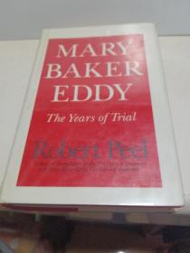 MARY BAKER EDDY: Tth Years of Trial