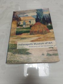 Indianapolis Museum of Art HIGHLIGHTS OF THE COLLECTION（印第安纳波利斯艺术博物馆收藏）