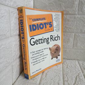 The Complete Idiot's Guide To Getting Rich