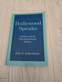 Hollywood Speaks: Deafness and the Film Entertainment Industry 【英文原版】