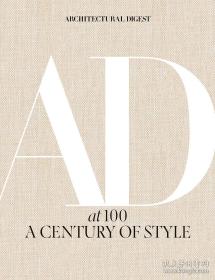 Architectural Digest at 100: A Century of Style 进口艺术 100年建筑文摘:一个世纪的风格