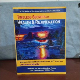 Timeless Secrets of Health and Rejuvenation, 4th Edition【英文原版】