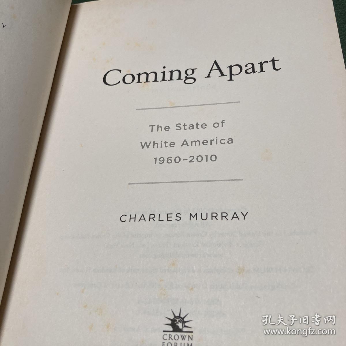 Coming Apart: The State of White America, 1￼￼