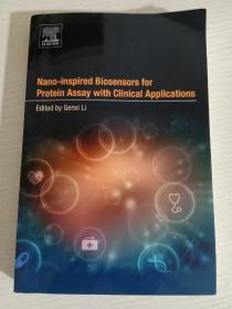 Nano-inspired Biosensors for Protein Assay with Clinical Applications（纳米生物传感器在蛋白质分析中的临床应用）