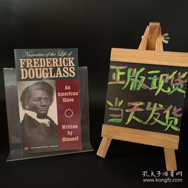 Narrative of the Life of FREDERICK DOUGLASS：An American Slave，Written by Himself（英文）