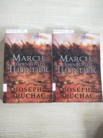 MARCH TOWARD THE THUNDER【缺版权页】