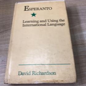 Esperanto —learning and using the international language （内有名人签名本，签赠本，保真）（存放176层D）