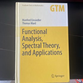Functional Analysis，Spectral Theory，and Applications