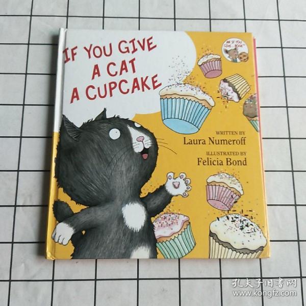 If You Give…系列：If You Give a Cat a Cupcake 要是你给猫吃杯子蛋糕(精装) 