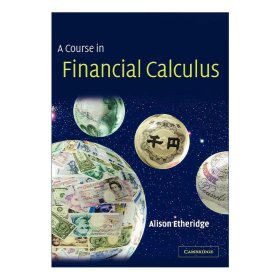 A Course in Financial Calculus 金融数学教程 埃莉森•埃瑟里奇