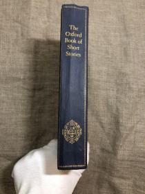 The Oxford Book of Short Stories, chosen by V. S. Pritchett 牛津短篇小说选集【著名短篇小说家、文学批评家普里切特选编 & 导读，英文版精装】