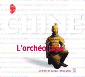 【正版新书】中华风物:L’archéologie/中国考古