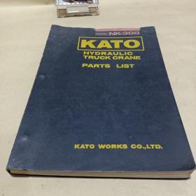 KATO TYDRAULIC TRUCK CRANE PARTS LIST
NK-300型全油压汽车式起重机配件目录