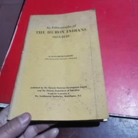 An Ethnography ofTHE HURON INDIANS
1615-1649，看图下单