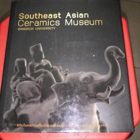 Southeast Asian Ceramics Museum（精装）