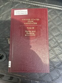 美国法典注释UNITED STATES CODE ANNOTATED Titles 12