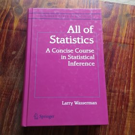 All of Statistics：A Concise Course in Statistical Inference
