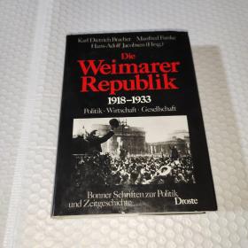德文原版书：Die Weimarer Pepublik 1918-1933魏玛·佩普利克1918-1933