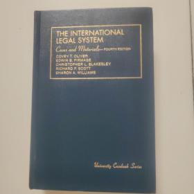 THE INTERNATIONAL LEGAL SYSTEM Cases and Materials