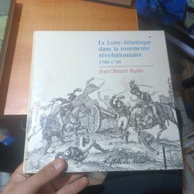 la loire autlantique dans la tourmente revolutionnaire1789-1799