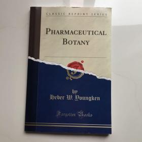 CLASSIC REPRINT SERIES PHARMACEUTICAL BOTANY