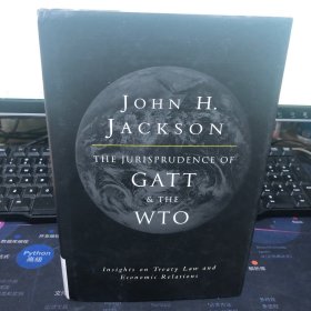 The Jurisprudence of Gatt ＆ the Wto