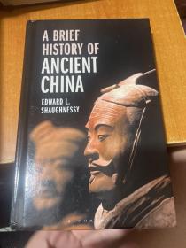 A BRIEF HISTORY OF ANCIENT CHINA